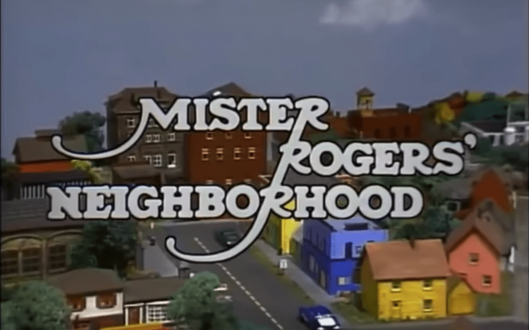 What Can Mr Rogers Teach Us About Population Health, Patient Centeredness, And Practice?